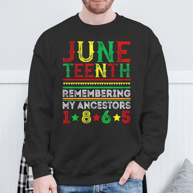 Junenth 1865 Remembering My Ancestors Junenth Sweatshirt Gifts for Old Men