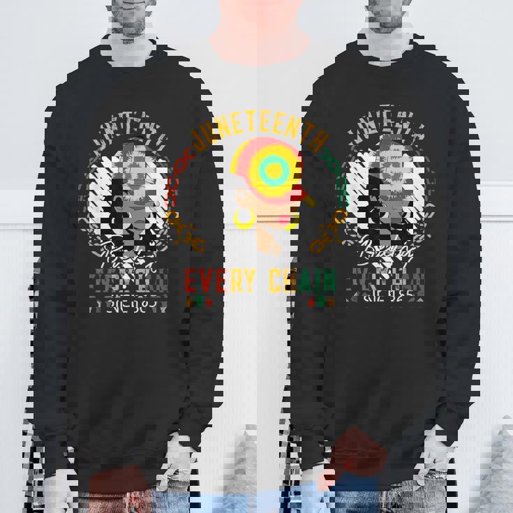 Junenth Breaking Every Chain Since 1865 African Women Sweatshirt Gifts for Old Men