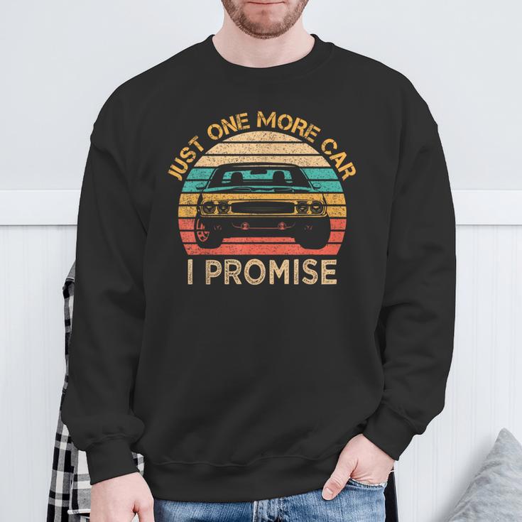 Just One More Car I Promise Vintage Mechanics Car Lover Sweatshirt Gifts for Old Men