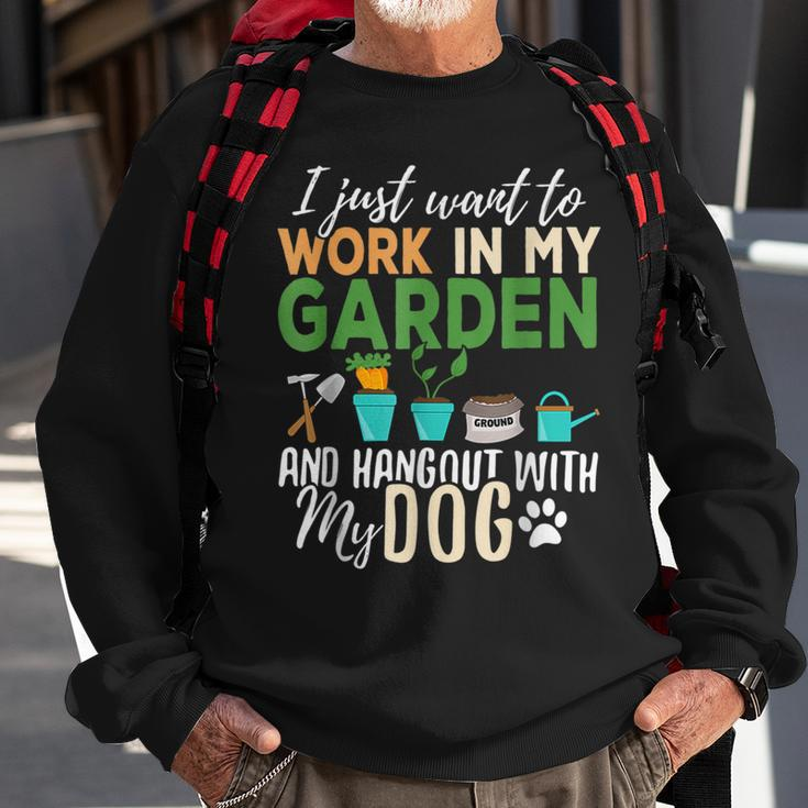 I Just Want To Work In My Garden And Hang Out Dogs Sweatshirt Gifts for Old Men