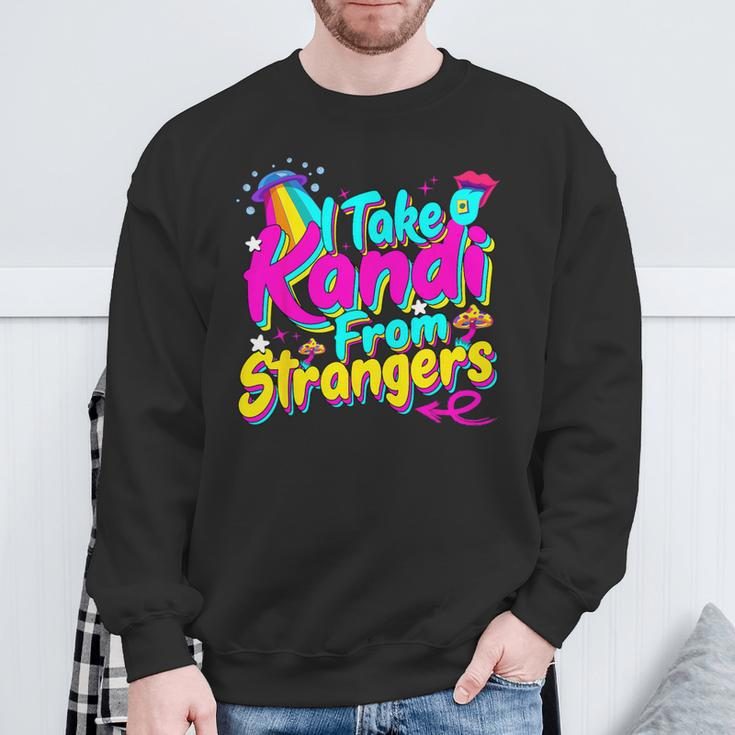 I Take Kandi From Strangers Edm Techno Rave Party Festival Sweatshirt Gifts for Old Men
