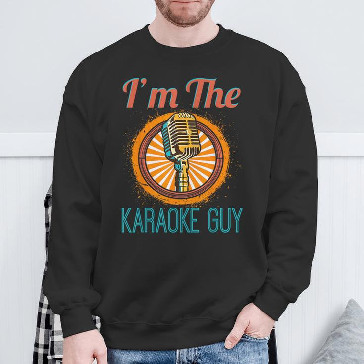 Karaoke Singer I'm The Karaoke Guy Sweatshirt Gifts for Old Men