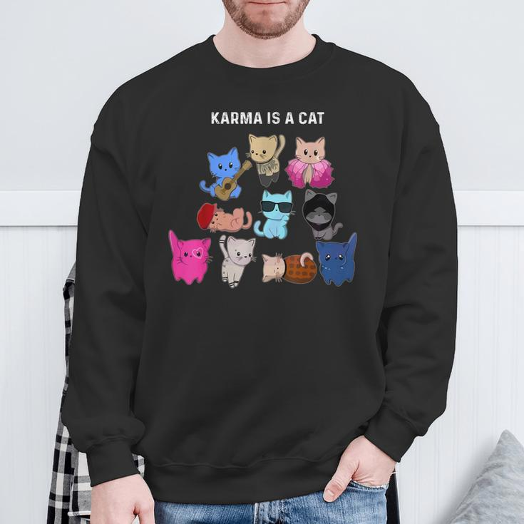 Karma Is A Cat Cat Cat Lovers Sweatshirt Gifts for Old Men