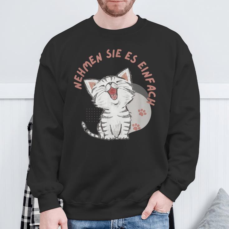 Katzen Anmutige Begleiter Nehmen Sie Es Einfach Sweatshirt Geschenke für alte Männer