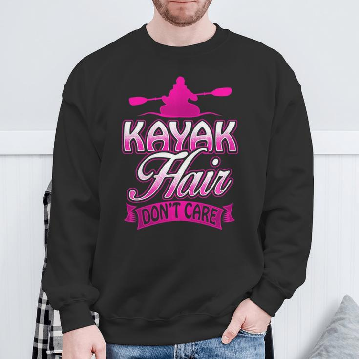 Kayak Hair Don't Care Kayakers Kayaking Sweatshirt Gifts for Old Men