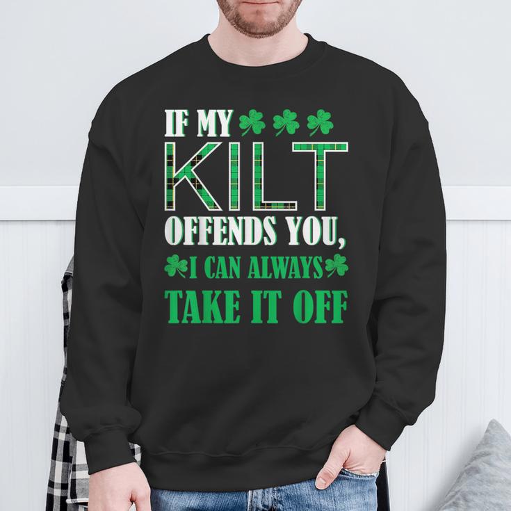 If My Kilt Offends You St Patrick's Day Sweatshirt Gifts for Old Men