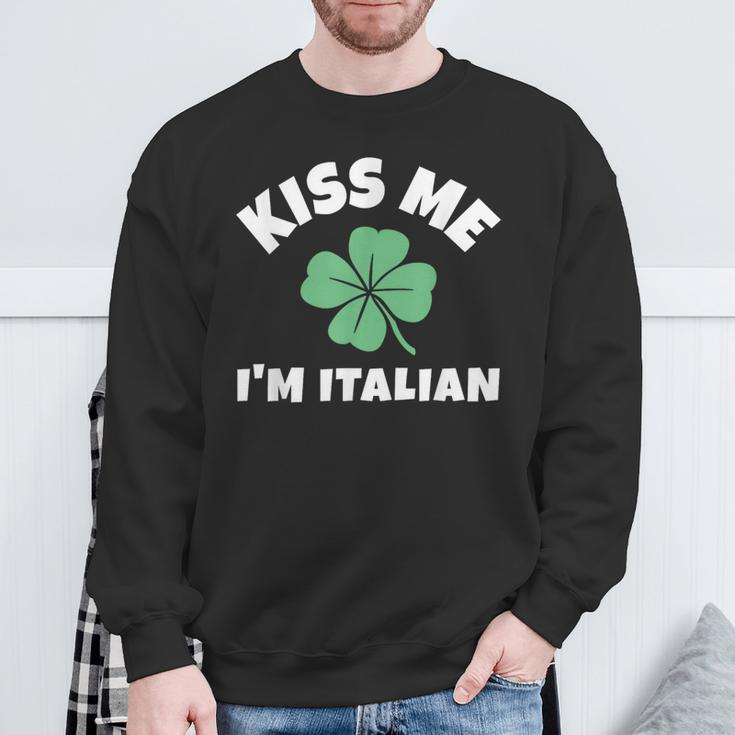 Kiss Me I'm Italian St Patrick's Day Irish Italy Sweatshirt Gifts for Old Men