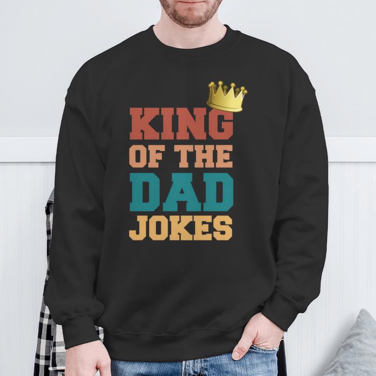 König Desaters Witze Papa Wortspiele Krone Happy Sweatshirt Geschenke für alte Männer