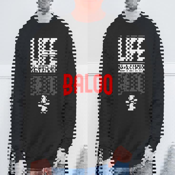 La Vie Est Meilleure Avec Baloo Dog Name Sweater e Cadeaux pour les vieillards