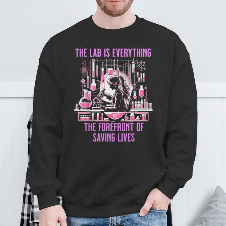 The Lab Is Everything The Forefront Of Saving Lives Lab Week Sweatshirt Gifts for Old Men