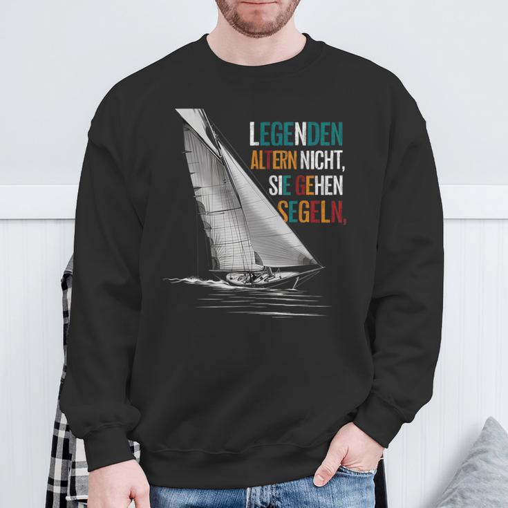 Legenden Altern Nicht Sie Gehen Segeln Großvateratertag Sweatshirt Geschenke für alte Männer