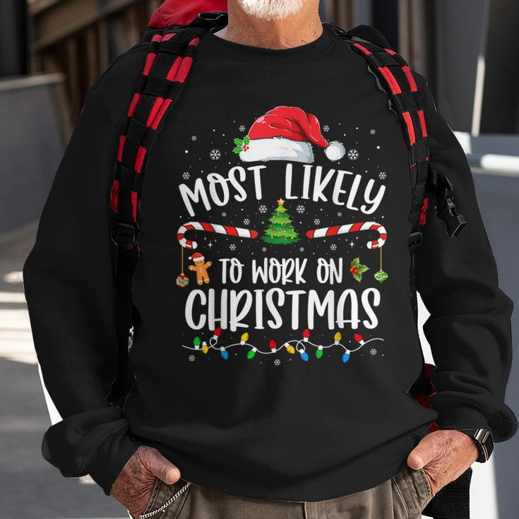 Most Likely To Work On Christmas Family Matching Pajamas Sweatshirt Gifts for Old Men