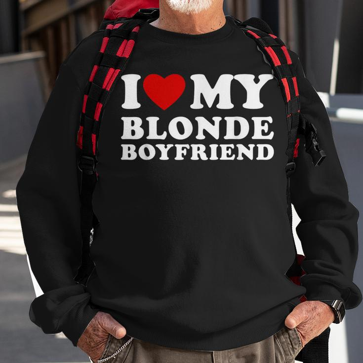 I Love My Blonde Boyfriend I Heart My Blonde Bf Sweatshirt Gifts for Old Men