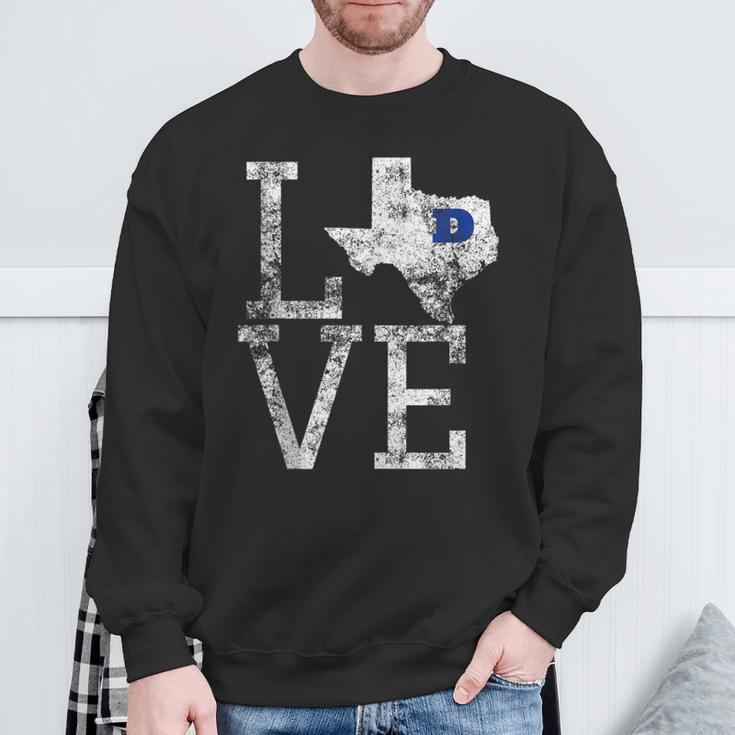 Love Dallas Texas Cowboy Or Cowgirl State Outline Distressed Sweatshirt Gifts for Old Men
