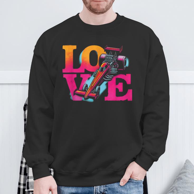 Love Drag Racing Vintage Colorful Drag Racing Cars Lover Sweatshirt Gifts for Old Men