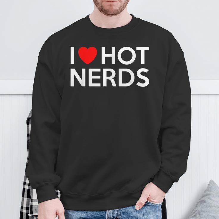 I Love Hot Nerds Heart Geek Valentines Women Sweatshirt Gifts for Old Men