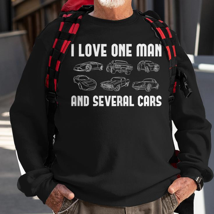 I Love One Man And Several Cars Auto Enthusiast Car Lover Sweatshirt Gifts for Old Men