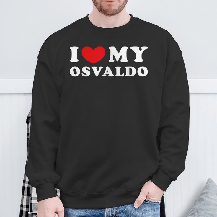 I Love My Osvaldo I Love My Osvaldo Sweatshirt Geschenke für alte Männer