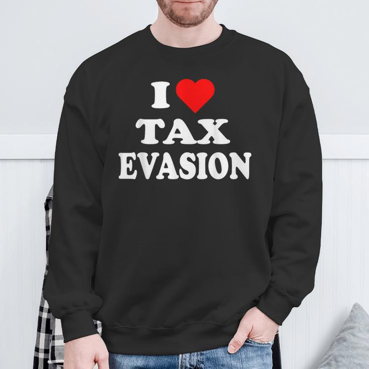 I Love Tax Evasion Red Heart Commit Tax Fraud Sweatshirt Gifts for Old Men