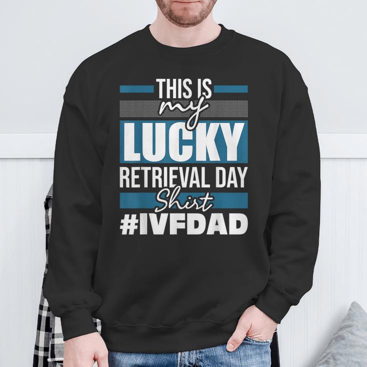 Lucky Retrieval Day Embryo Transfer Ivf Pregnancy Sweatshirt Gifts for Old Men