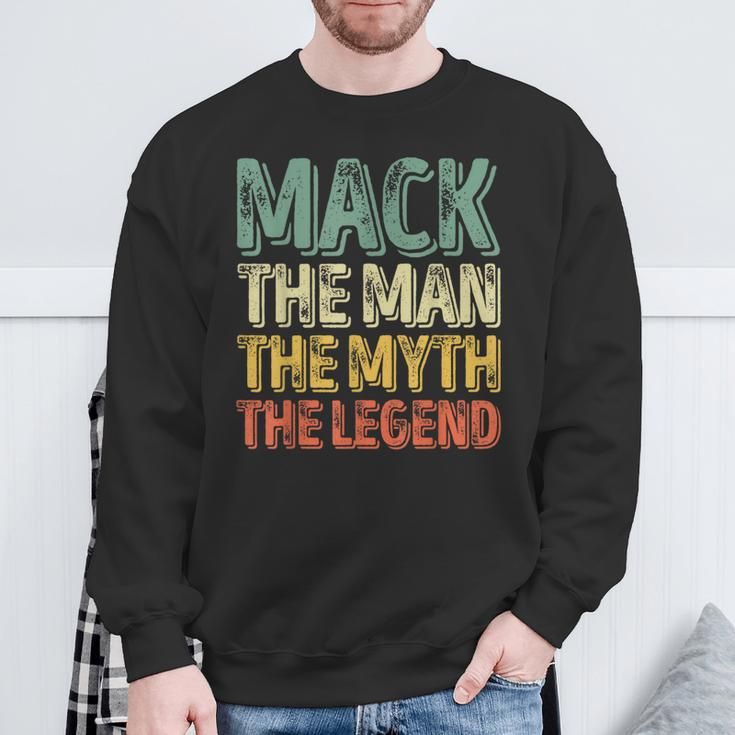 Mack The Man The Myth The Legend First Name Mack Sweatshirt Gifts for Old Men