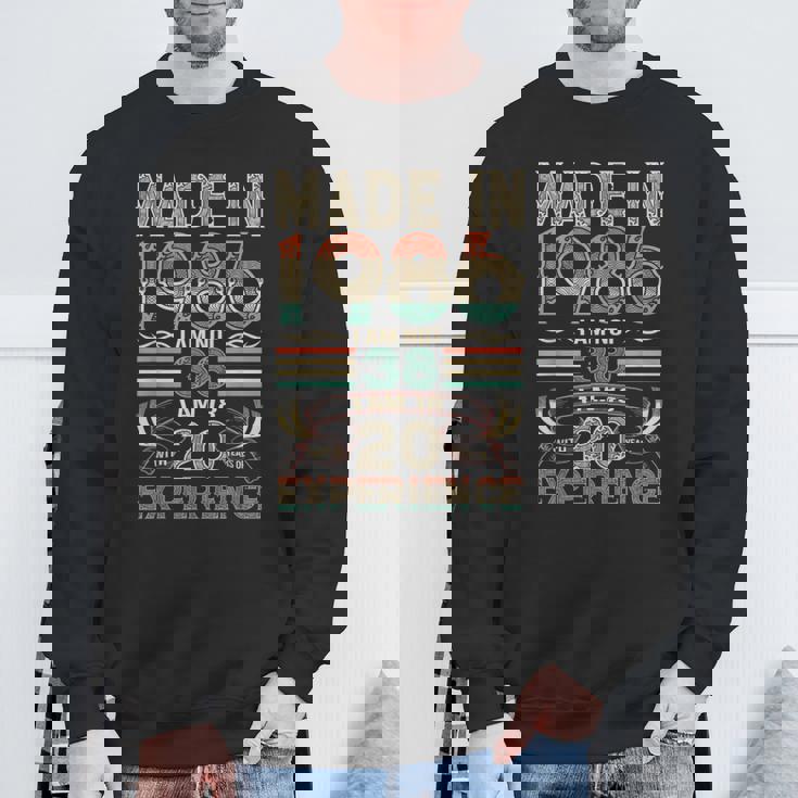 Made In 1986 I Am Not 38 I Am 18 With 20 Years Of Experience Sweatshirt Gifts for Old Men