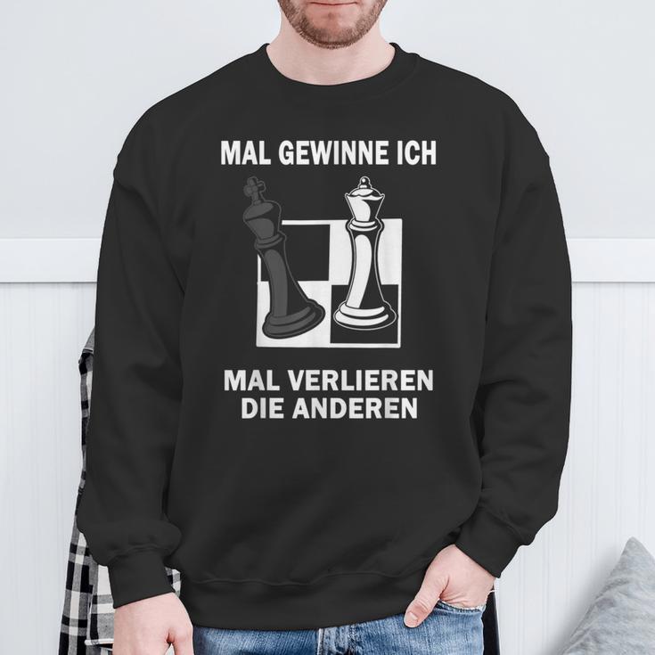 Mal Gewinne Ich Mal Verlieren Die Anderen Chess Chess Game Sweatshirt Geschenke für alte Männer