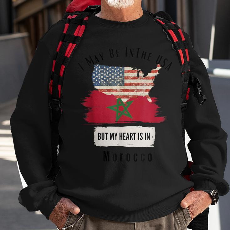 I May Be In The Usa But My Heart Is In Morocco Sweatshirt Gifts for Old Men