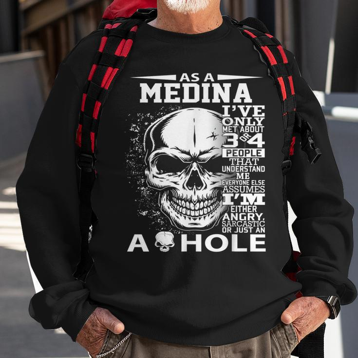 As A Medina I've Only Met About 3 Or 4 People 300L2 It's Thi Sweatshirt Gifts for Old Men