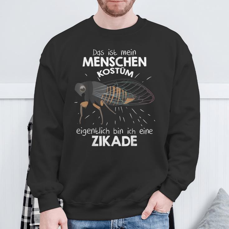 Mein Menschen Kostüm Bin Ich Eine Zikada Sweatshirt Geschenke für alte Männer