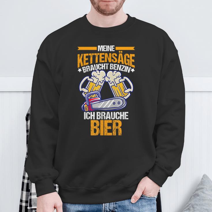 Meine Kettensäw Braucht Benzin Ich Bier Sweatshirt Geschenke für alte Männer