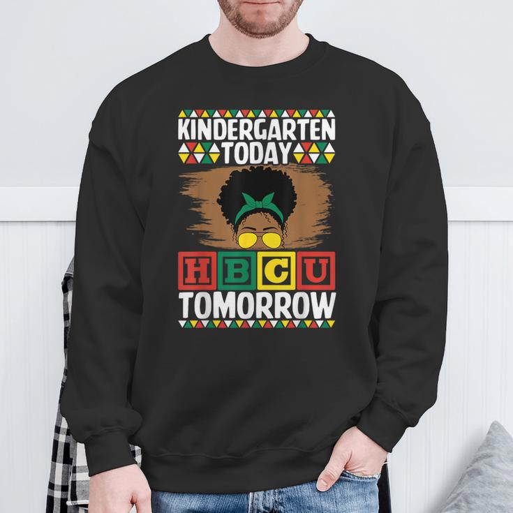 Melanin Future Hbcu Grad Kindergarten Today Hbcu Tomorrow Sweatshirt Gifts for Old Men