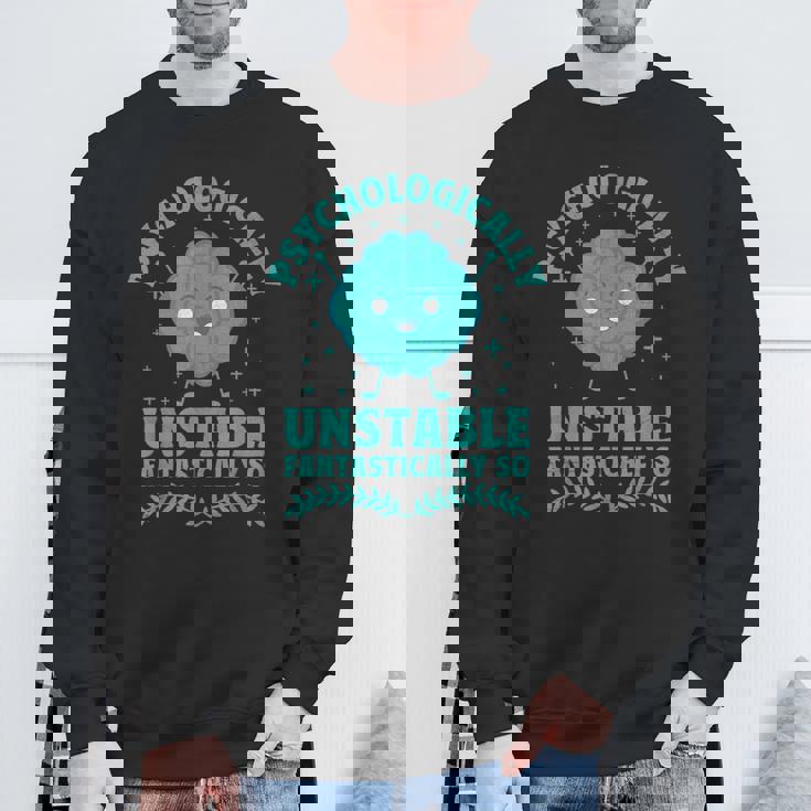Mental Health Awareness Sarcasm Humor Positive Therapy Sweatshirt Gifts for Old Men