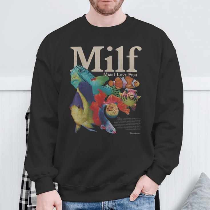 Milf Man I Love Fish Sweatshirt Gifts for Old Men