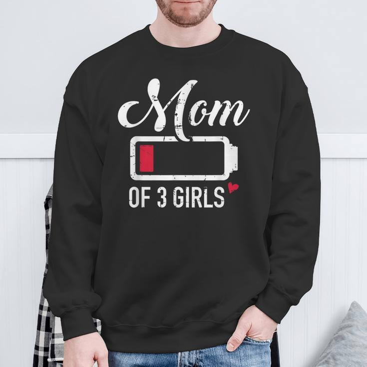 Mom Of 3 Girls Low Battery Sweatshirt Gifts for Old Men