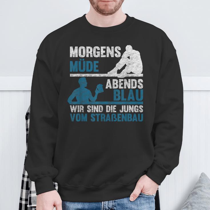 Morgen Müde Abends Blau - Jungen vom Straßenbau Sweatshirt, Deutsch Geschenke für alte Männer