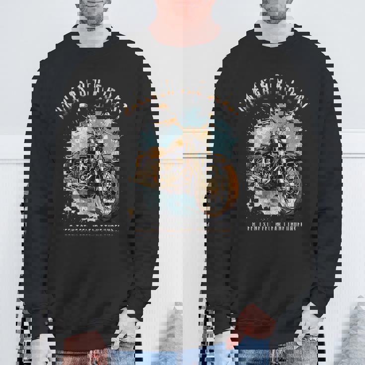 Motorcycle Motorbike Bike Adventure Touring And Exploration Sweatshirt Gifts for Old Men