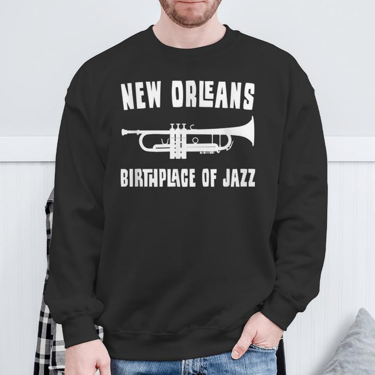 New Orleans Birthplace Of Jazz Trumpet Nola Sweatshirt Gifts for Old Men