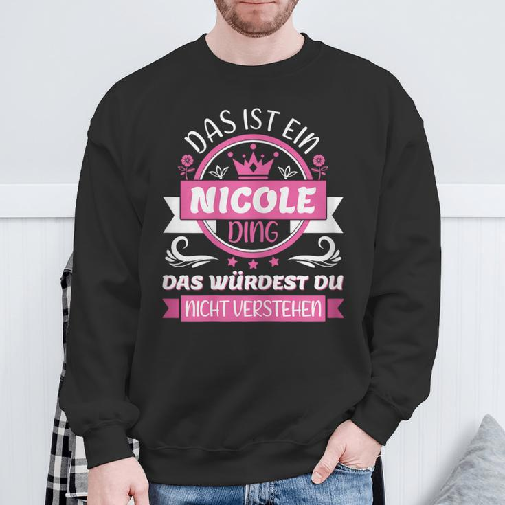 Nicole Name Name Name Day Das Ist Ein Nicole Ding Sweatshirt Geschenke für alte Männer