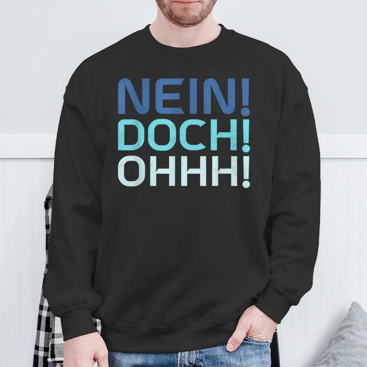 No Doch Ohhh Sweatshirt Geschenke für alte Männer