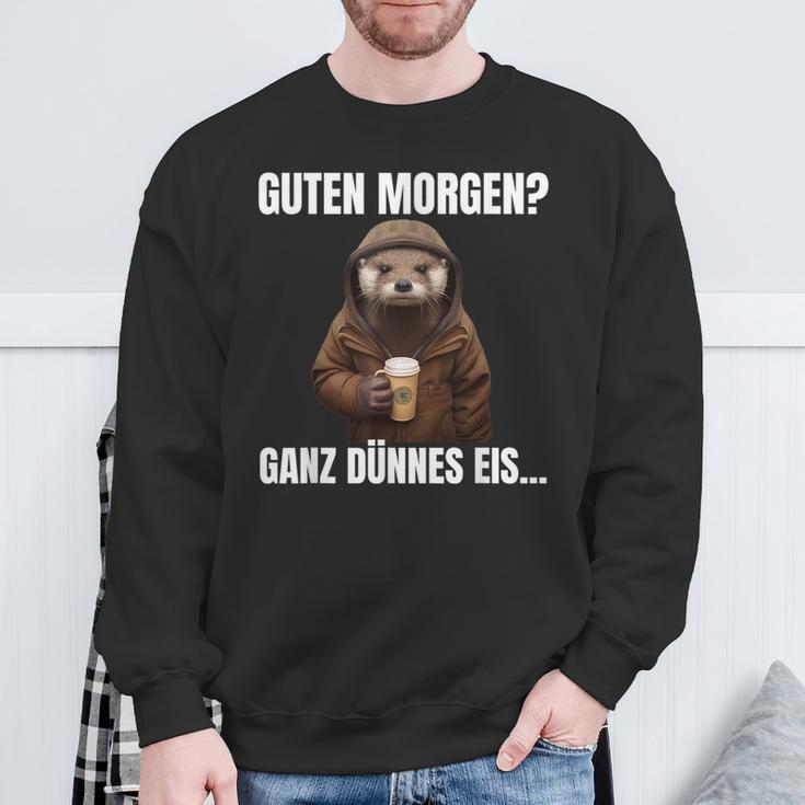 Otter Guten Morgen Ganz Dünnes Eis Kaffee Guten Morgen Sweatshirt Geschenke für alte Männer