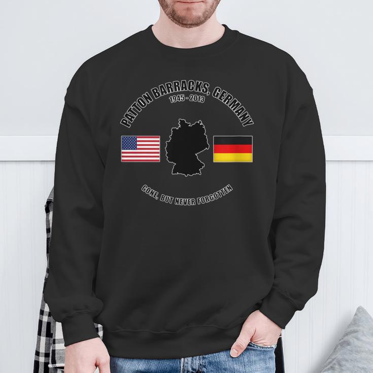 Patton Barracks Germany Gone But Never Forgotten Veteran Sweatshirt Gifts for Old Men