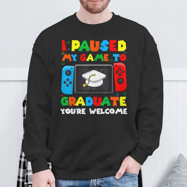 I Paused My Game To Graduate Graduation Boys Gamer Sweatshirt Gifts for Old Men