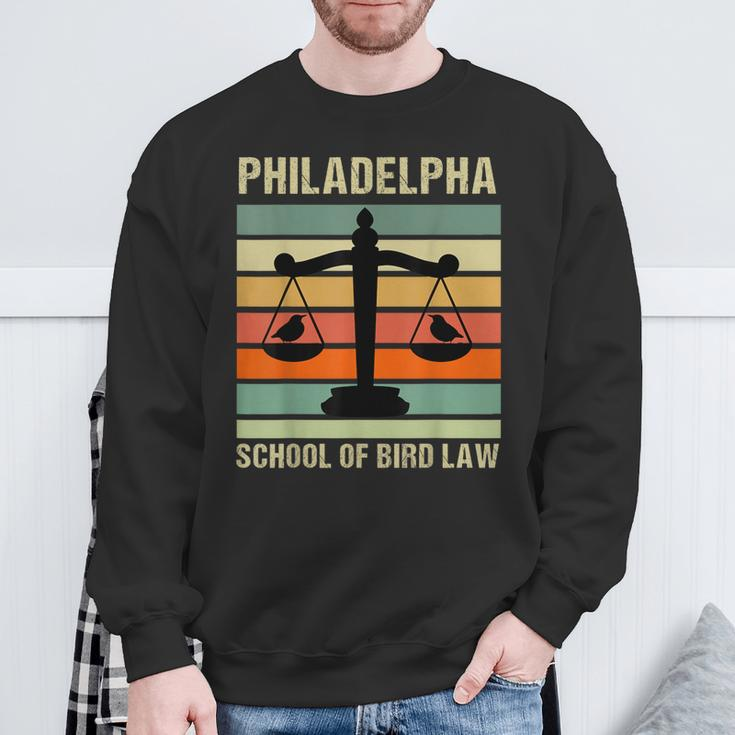 Philadelpha School Of Bird Law Retro Vintage Sweatshirt Gifts for Old Men