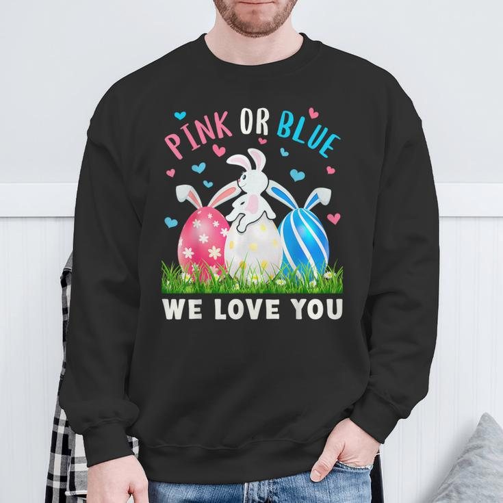 Pink Or Blue We Love You Gender Reveal Easter Bunny Dad Mom Sweatshirt Gifts for Old Men