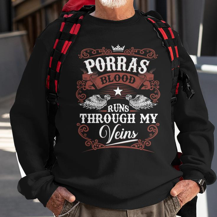 Porras Blood Runs Through My Veins Vintage Family Name Sweatshirt Gifts for Old Men