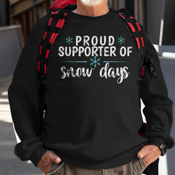 Proud Supporter Of Snow Days Winter Sweatshirt Gifts for Old Men
