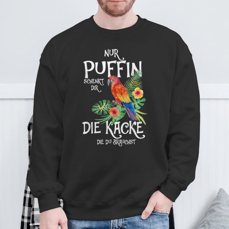 Only Puffin Schenkt Dir Die Kacke Die Du Brauchst Tropical Sweatshirt Geschenke für alte Männer