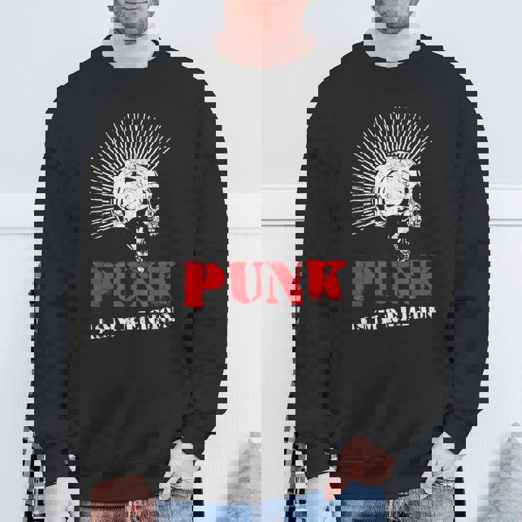 Punk Is My Religion I Punker & Anarchy Para Punk Rock Camisa de entrenamiento Regalos para ancianos
