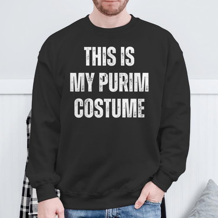 This Is My Purim Costume Distressed White Text Sweatshirt Gifts for Old Men